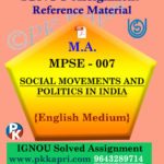 MPSE-007 Social Movements And Politics In India Solved Assignment Ignou In English