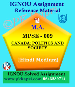 MPSE-009 Canada : Politics And Society Solved Assignment Ignou in Hindi Medium