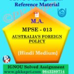 MPSE-013 Australia's Foreign Policy In Hindi Solved Assignment Ignou