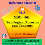 Ignou MSO-001 Sociological Theories And Concepts Solved Assignment English Medium