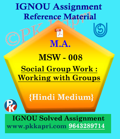 MSW-008 Social Group Work: Working With Groups Ignou Solved Assignment In Hindi
