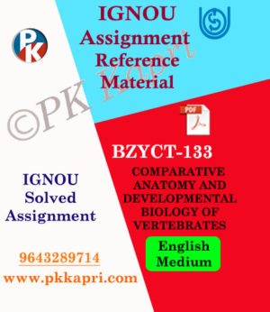 Ignou BZYCT-133 Comparative Anatomy And Developmental Biology Of Vertebrates Solved Assignment in English Medium