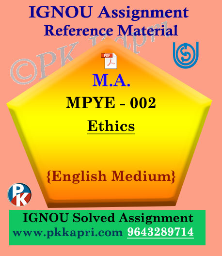 IGNOU MPYE-002 Ethics Solved Assignment in English Medium