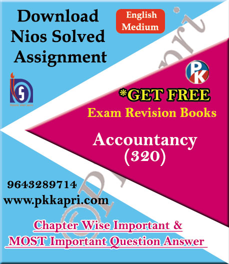 320 Accountancy NIOS TMA Solved Assignment 12th English Medium in Pdf