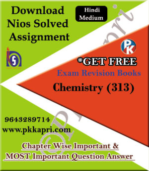 313 Chemistry NIOS TMA Solved Assignment 12th Hindi Medium in Pdf