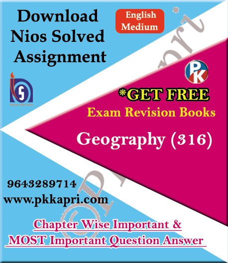 316 Geography NIOS TMA Solved Assignment 12th English Medium in Pdf