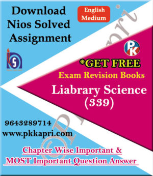 339 Library And Information Science NIOS TMA Solved Assignment 12th English Medium in Pdf