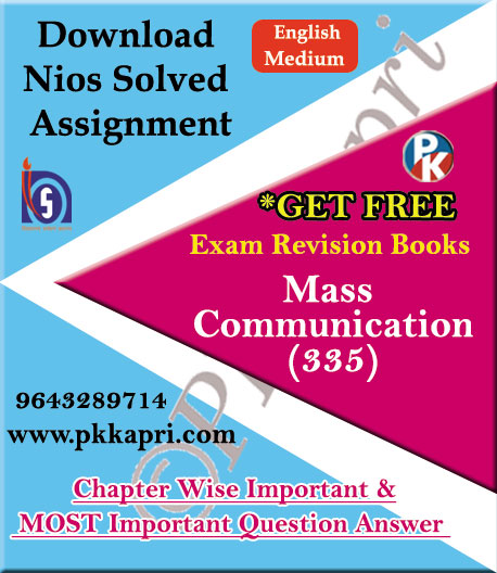 335 Mass Communication NIOS TMA Solved Assignment 12th English Medium in Pdf