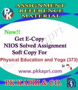 Physical Education and Yoga (373) Nios Solved Assignment English Medium) Pdf TMA