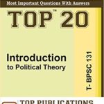 TOP IGNOU T-BPSC-131 Introduction to Political Theory - Most important questions with answers