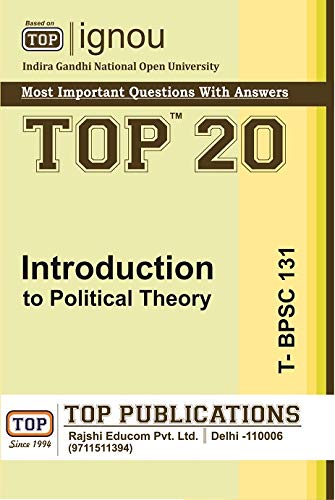 TOP IGNOU T-BPSC-131 Introduction to Political Theory - Most important questions with answers