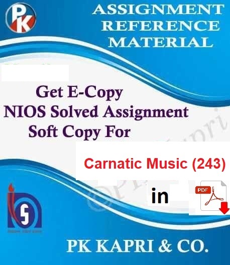 Nios Carnatic Music 243 Solved Assignment (TMA) 10th