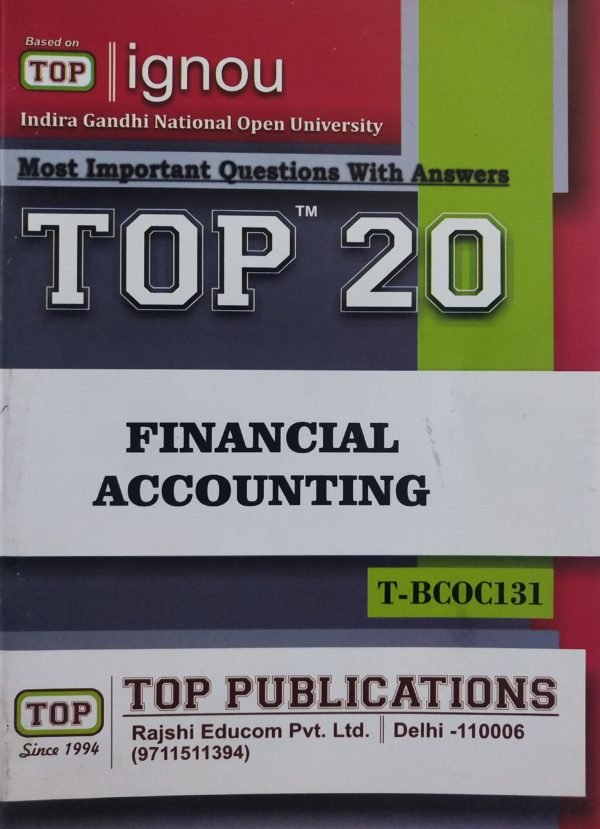 Financial Accounting BCOC 131 TOP IGNOU T-BCOC-131 Financial Accounting Most important questions with answers (English Medium)