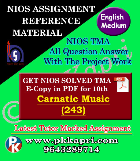 Nios Carnatic Music 243 Solved Assignment (TMA) 10th (English Medium) Pdf