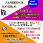 Early Childhood Care And Education (376) Nios Solved Assignment (Hindi Medium) in Pdf