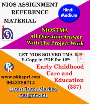 Early Childhood Care And Education (376) Nios Solved Assignment (Hindi Medium) in Pdf