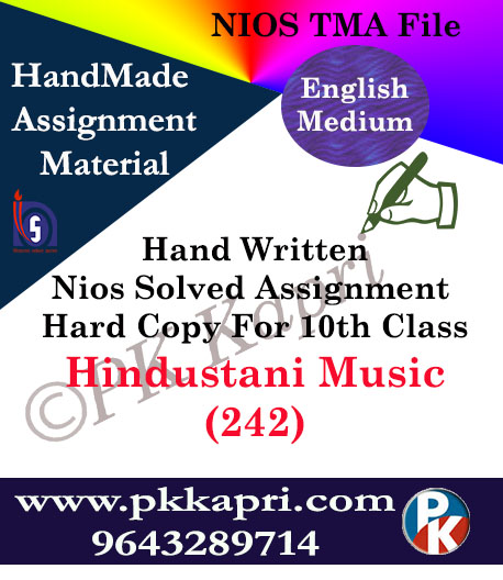 Hindustani Music 242 NIOS Handwritten Solved Assignment English Medium
