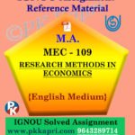 Ignou Solved Assignment- MA |MEC-109 : Research Methods in Economics in English Medium