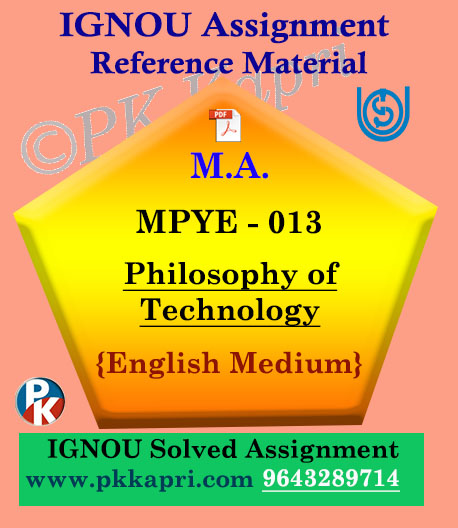 IGNOU MPYE-013 Philosophy of Technology Solved Assignment in English