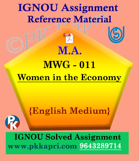 Ignou Solved Assignment- MA |MWG 011 Women in the Economy in English Medium