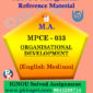 ORGANISATIONAL DEVELOPMENT (MPCE 033) Ignou Solved Assignment in English