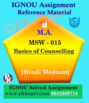 MSW-015 Basics of Counselling Ignou Solved Assignment in Hindi