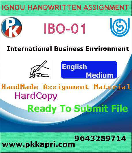 Ignou IBO-01 International Business Environment Handwritten Solved Assignment