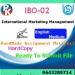 Ignou IBO-02 International Marketing Management Handwritten Solved Assignment