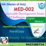 Ignou MED-002 Sustainable Development: Issues and Challenges Handwritten Solved Assignment
