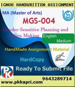 Ignou MGS-004 Gender-Sensitive Planning and Policy Making Handwritten Solved Assignment