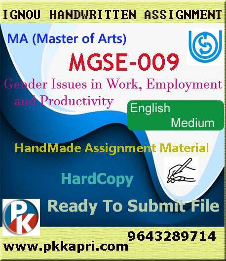 Ignou MGSE-009 Gender Issues in Work Employment and Productivity Handwritten Solved Assignment