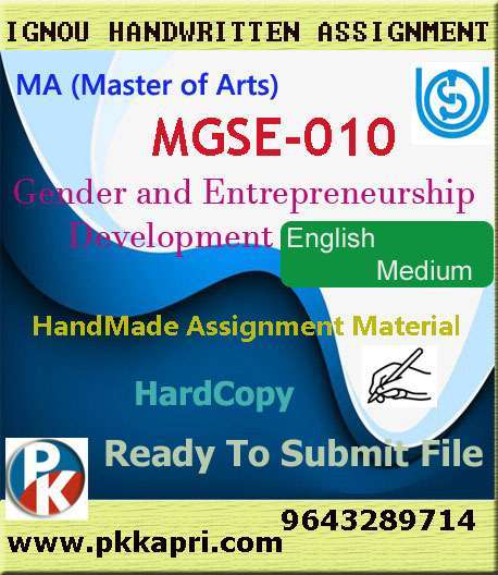 Ignou MGSE-010 Gender and Entrepreneurship Development Handwritten Solved Assignment