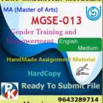 Ignou MGSE-013 Gender Training and Empowerment Handwritten Solved Assignment