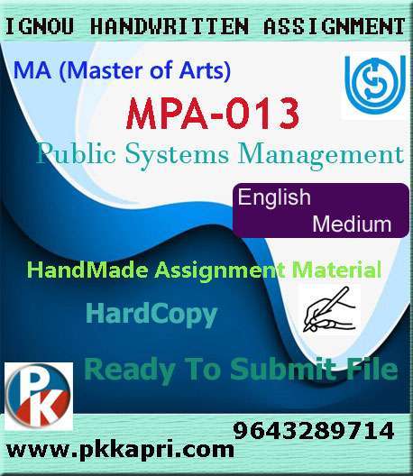 Ignou MPA-013 Public Systems Management Handwritten Solved Assignment