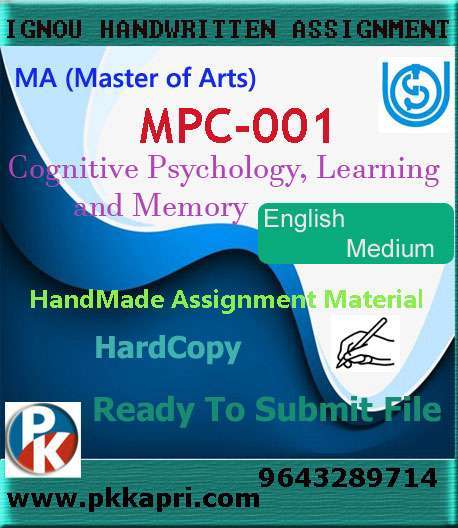 Ignou MPC-001 Cognitive Psychology Learning and Memory Handwritten Solved Assignment