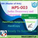 Ignou MPS-003 India: Democracy and Development Handwritten Solved Assignment