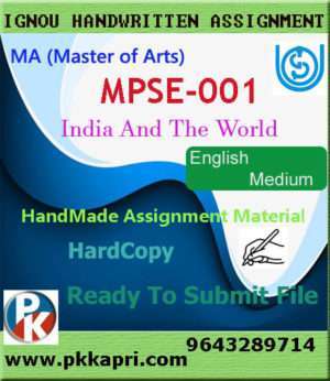 Ignou MPSE-001 India And the Worlds Handwritten Solved Assignment