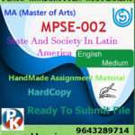 Ignou MPSE-002 State And Society in Latin America Handwritten Solved Assignment