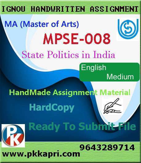Ignou MPSE-008 State Politics in India Handwritten Solved Assignment