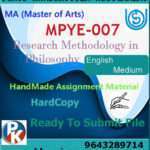 Ignou MPYE-007 Research Methodology in Philosophy Handwritten Solved Assignment