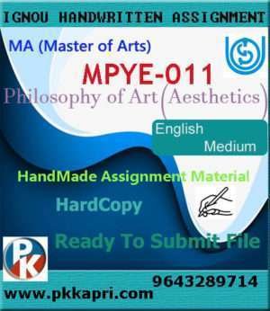 Ignou MPYE-011 Philosophy of Art (Aesthetics) Handwritten Solved Assignment