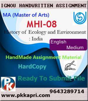 Ignou MHI-08 History of Ecology and Environment-India Handwritten Solved Assignment