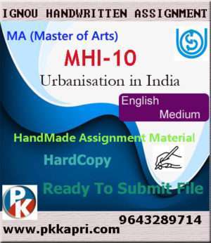Ignou MHI-10 Urbanisation in India Handwritten Solved Assignment
