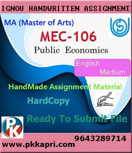 Ignou MEC-106 Public Economics Handwritten Solved Assignment