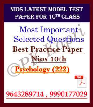 Latest Nios Model Test Paper Psychology (222) For 10th Class in Pdf (Soft Copy) with Most Important Questions