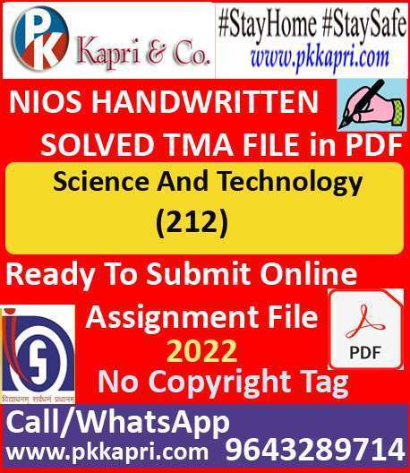 Nios Solved Tma Science And Technology 212 Hand Written Assignment for October 2022 English Medium
