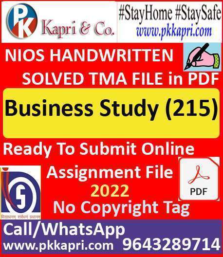 Nios Solved Tma Business Study 215 Hand Written Assignment for October 2022 English Medium