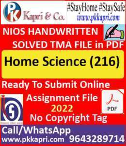 Nios Solved Tma Home Science 216 Hand Written Assignment for October 2022 Hindi Medium