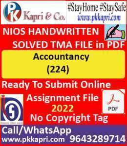 Nios Solved Tma Accountancy 224 Hand Written Assignment English Medium for October 2022