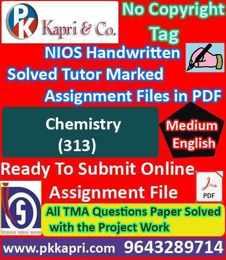 Nios Chemistry 313 Solved Handwritten Assignment Scanned Pdf English Medium